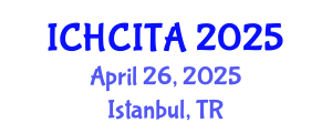 International Conference on Human Computer Interaction Technologies and Applications (ICHCITA) April 26, 2025 - Istanbul, Turkey
