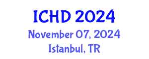 International Conference on Human Development (ICHD) November 07, 2024 - Istanbul, Turkey