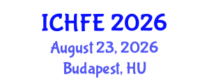 International Conference on Human Factors and Ergonomics (ICHFE) August 23, 2026 - Budapest, Hungary