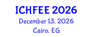 International Conference on Human Factors Engineering and Ergonomics (ICHFEE) December 13, 2026 - Cairo, Egypt International Conference on Human Factors Engineering and Ergonomics (ICHFEE) December 13, 2026 - Cairo, Egypt