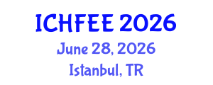 International Conference on Human Factors Engineering and Ergonomics (ICHFEE) June 28, 2026 - Istanbul, Turkey