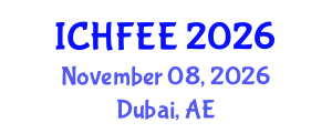 International Conference on Human Factors Engineering and Ergonomics (ICHFEE) November 08, 2026 - Dubai, United Arab Emirates