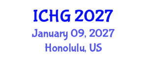 International Conference on Human Genetics (ICHG) January 09, 2027 - Honolulu, United States International Conference on Human Genetics (ICHG) January 09, 2027 - Honolulu, United States