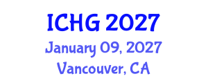 International Conference on Human Genetics (ICHG) January 09, 2027 - Vancouver, Canada International Conference on Human Genetics (ICHG) January 09, 2027 - Vancouver, Canada