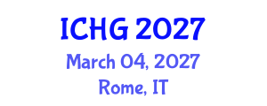International Conference on Human Genetics (ICHG) March 04, 2027 - Rome, Italy International Conference on Human Genetics (ICHG) March 04, 2027 - Rome, Italy