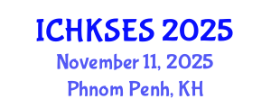 International Conference on Human Kinetics, Sports and Exercise Science (ICHKSES) November 11, 2025 - Phnom Penh, Cambodia