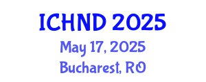 International Conference on Human Nutrition and Dietetics (ICHND) May 17, 2025 - Bucharest, Romania