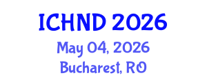 International Conference on Human Nutrition and Dietetics (ICHND) May 04, 2026 - Bucharest, Romania International Conference on Human Nutrition and Dietetics (ICHND) May 04, 2026 - Bucharest, Romania