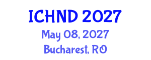 International Conference on Human Nutrition and Dietetics (ICHND) May 08, 2027 - Bucharest, Romania International Conference on Human Nutrition and Dietetics (ICHND) May 08, 2027 - Bucharest, Romania