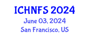 International Conference on Human Nutrition and Food Sciences (ICHNFS) June 03, 2024 - San Francisco, United States