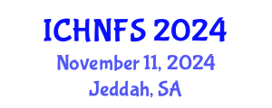 International Conference on Human Nutrition and Food Sciences (ICHNFS) November 11, 2024 - Jeddah, Saudi Arabia