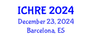 International Conference on Human Reproduction and Embryology (ICHRE) December 23, 2024 - Barcelona, Spain