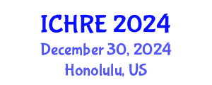 International Conference on Human Reproduction and Embryology (ICHRE) December 30, 2024 - Honolulu, United States