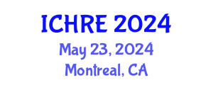 International Conference on Human Reproduction and Embryology (ICHRE) May 23, 2024 - Montreal, Canada