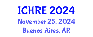 International Conference on Human Reproduction and Embryology (ICHRE) November 25, 2024 - Buenos Aires, Argentina