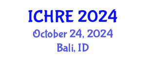 International Conference on Human Reproduction and Embryology (ICHRE) October 24, 2024 - Bali, Indonesia