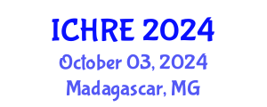 International Conference on Human Reproduction and Embryology (ICHRE) October 03, 2024 - Madagascar, Madagascar