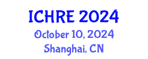 International Conference on Human Reproduction and Embryology (ICHRE) October 10, 2024 - Shanghai, China