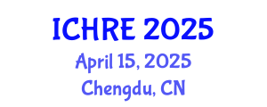 International Conference on Human Reproduction and Embryology (ICHRE) April 15, 2025 - Chengdu, China