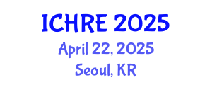 International Conference on Human Reproduction and Embryology (ICHRE) April 22, 2025 - Seoul, Republic of Korea