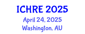 International Conference on Human Reproduction and Embryology (ICHRE) April 24, 2025 - Washington, Australia