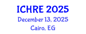 International Conference on Human Reproduction and Embryology (ICHRE) December 13, 2025 - Cairo, Egypt