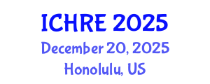 International Conference on Human Reproduction and Embryology (ICHRE) December 20, 2025 - Honolulu, United States