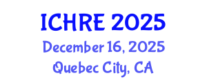 International Conference on Human Reproduction and Embryology (ICHRE) December 16, 2025 - Quebec City, Canada