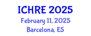 International Conference on Human Reproduction and Embryology (ICHRE) February 11, 2025 - Barcelona, Spain