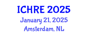 International Conference on Human Reproduction and Embryology (ICHRE) January 21, 2025 - Amsterdam, Netherlands