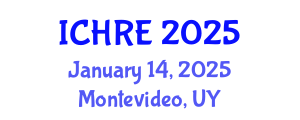 International Conference on Human Reproduction and Embryology (ICHRE) January 14, 2025 - Montevideo, Uruguay