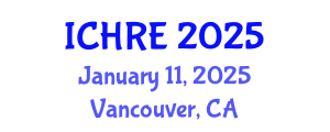 International Conference on Human Reproduction and Embryology (ICHRE) January 11, 2025 - Vancouver, Canada