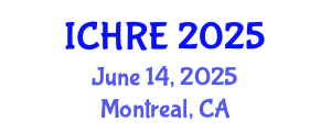 International Conference on Human Reproduction and Embryology (ICHRE) June 14, 2025 - Montreal, Canada