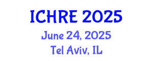 International Conference on Human Reproduction and Embryology (ICHRE) June 24, 2025 - Tel Aviv, Israel
