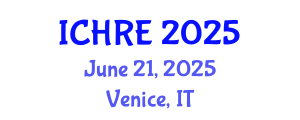 International Conference on Human Reproduction and Embryology (ICHRE) June 21, 2025 - Venice, Italy