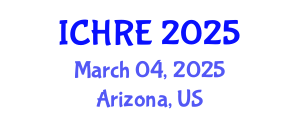 International Conference on Human Reproduction and Embryology (ICHRE) March 04, 2025 - Arizona, United States