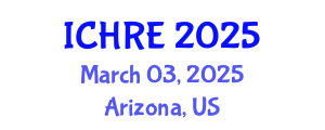 International Conference on Human Reproduction and Embryology (ICHRE) March 04, 2025 - Arizona, United States