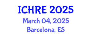 International Conference on Human Reproduction and Embryology (ICHRE) March 04, 2025 - Barcelona, Spain