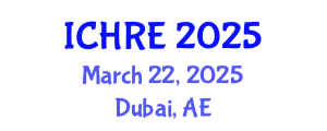 International Conference on Human Reproduction and Embryology (ICHRE) March 22, 2025 - Dubai, United Arab Emirates