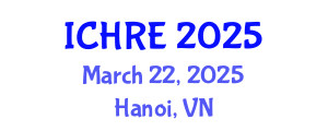 International Conference on Human Reproduction and Embryology (ICHRE) March 22, 2025 - Hanoi, Vietnam