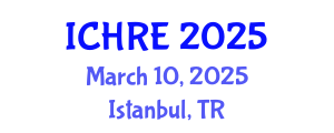 International Conference on Human Reproduction and Embryology (ICHRE) March 22, 2025 - Istanbul, Turkey