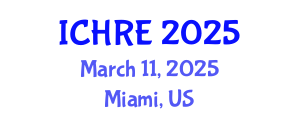 International Conference on Human Reproduction and Embryology (ICHRE) March 11, 2025 - Miami, United States