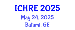 International Conference on Human Reproduction and Embryology (ICHRE) May 24, 2025 - Batumi, Georgia