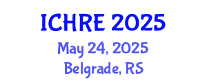 International Conference on Human Reproduction and Embryology (ICHRE) May 24, 2025 - Belgrade, Serbia