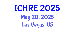 International Conference on Human Reproduction and Embryology (ICHRE) May 20, 2025 - Las Vegas, United States