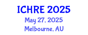 International Conference on Human Reproduction and Embryology (ICHRE) May 27, 2025 - Melbourne, Australia