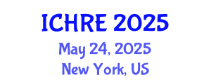 International Conference on Human Reproduction and Embryology (ICHRE) May 24, 2025 - New York, United States
