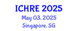International Conference on Human Reproduction and Embryology (ICHRE) May 03, 2025 - Singapore, Singapore