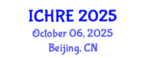 International Conference on Human Reproduction and Embryology (ICHRE) October 06, 2025 - Beijing, China