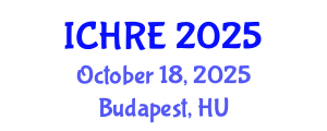 International Conference on Human Reproduction and Embryology (ICHRE) October 18, 2025 - Budapest, Hungary